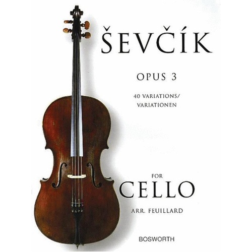 Sevcik Cello Studies Op. 3 40 Variations by Bosworth