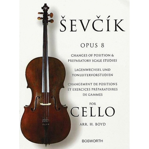 Sevcik Cello Studies Op. 8 by Otakar Sevcik, Published by Bosworth
