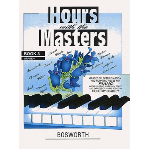 Hours With The Masters Book 3 Gr 4 Piano (Softcover Book)