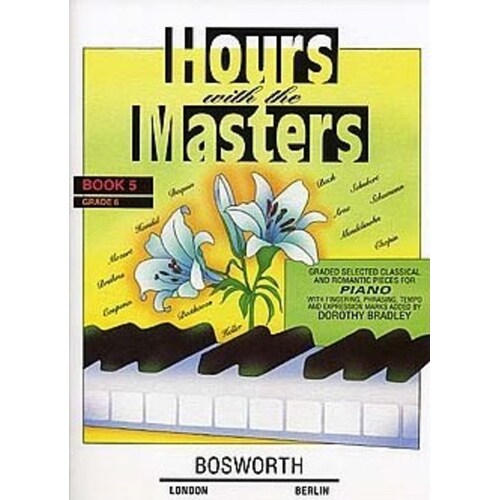 Hours With The Masters Book 5 Gr 6 Piano (Softcover Book)