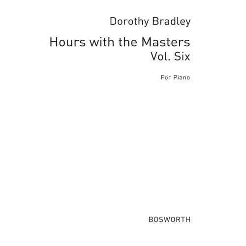 Hours With The Masters Book 6 Advanced Piano