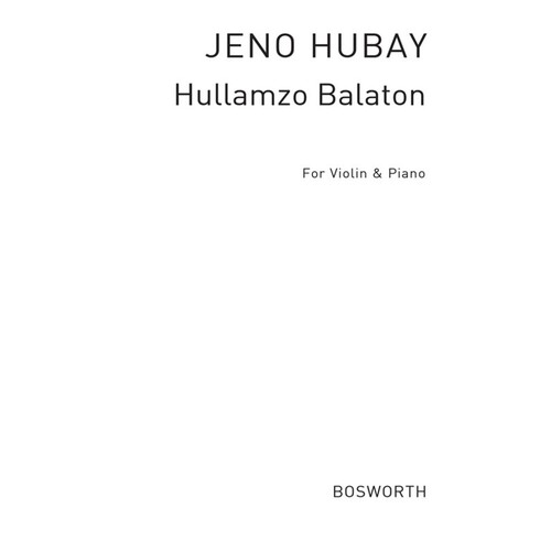 Hubay Hullamzo Balaton Op33 Violin/Piano(Arc) Book