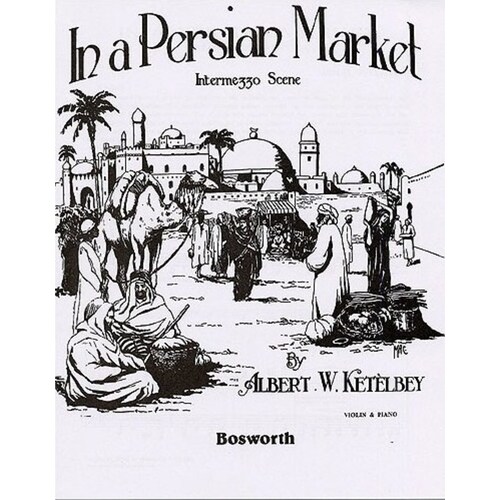 Ketelbey - In A Persian Market Violin/Piano (Softcover Book)