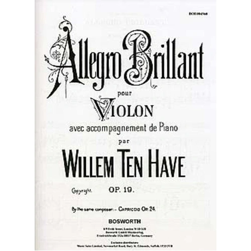 Ten Have - Allegro Brillant Op. 19 for Violin, 10 Pages, Published by Bosworth