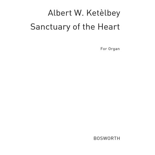 Ketelbey Sanctuary Heart Organ Solo(Arc) Book