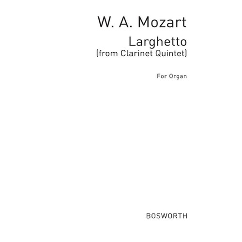 Mozart Larghetto(Clar.Qnt)Arr.Org(Arc)