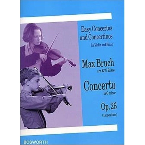 Bruch - Concerto in G Minor Op. 26 for Violin and Piano, Arranged by K.W. Rokos, Published by Bosworth