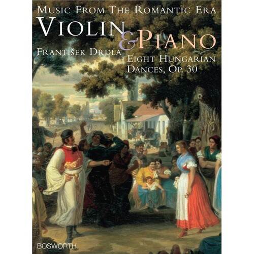 Drdla - 8 Hungarian Dances Op 30 Violin/Piano (Softcover Book)