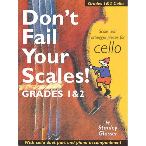 Dont Fail Your Scales Gr 1-2 Cello (Softcover Book)
