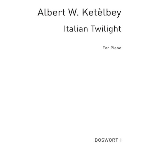 Ketelbey Italian Twilight Piano Solo(Arc Book