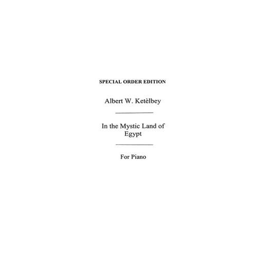 Ketelbey Mystic Land Of Egypt Pianosolo(Ar Book