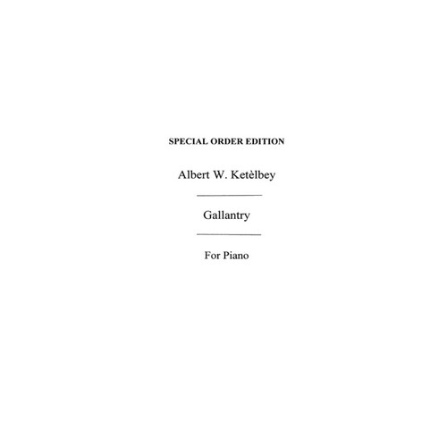Ketelbey Gallantry Piano(Arc) Book