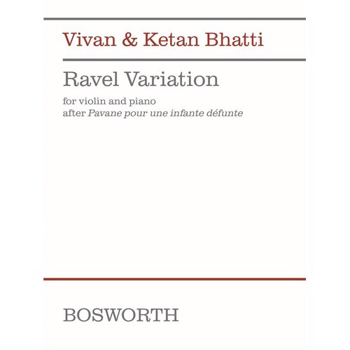 Bhatti - Ravel Variation For Violin/Piano Softcover Book (Violin)