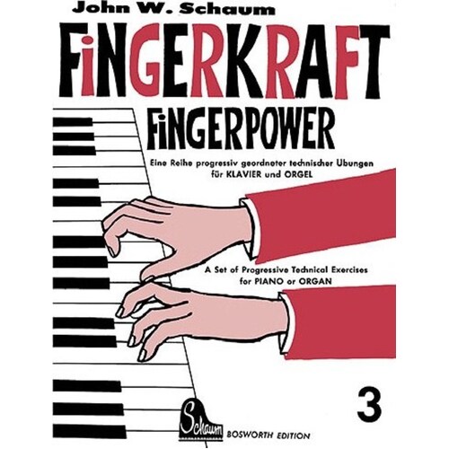 John W Schaum: Fingerkraft ( Fingerpower Book 3)