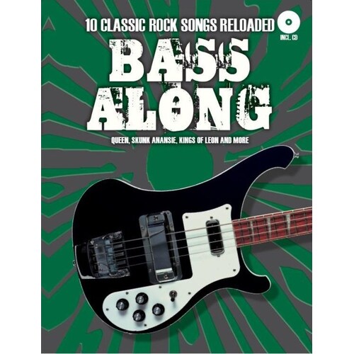 10 Classic Rock Songs Reloaded Bass Along Book