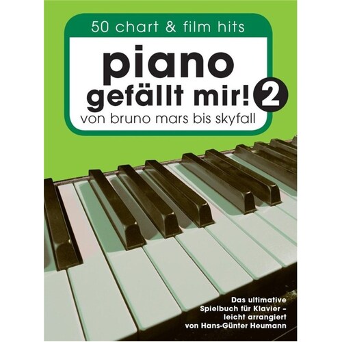 Piano Gefallt Mir! 50 Chart And Film Hits Book 2
