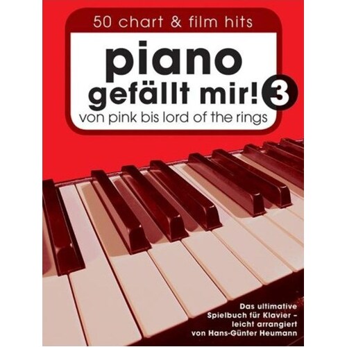 Piano Gefallt Mir! 50 Chart And Film Hits Book 3 Book