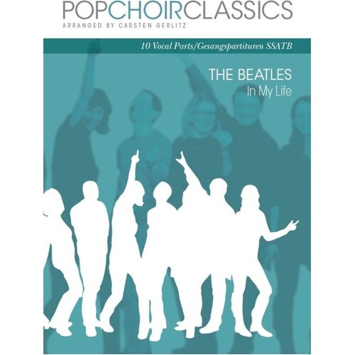 Pop Choir Classics The Beatles In My Life