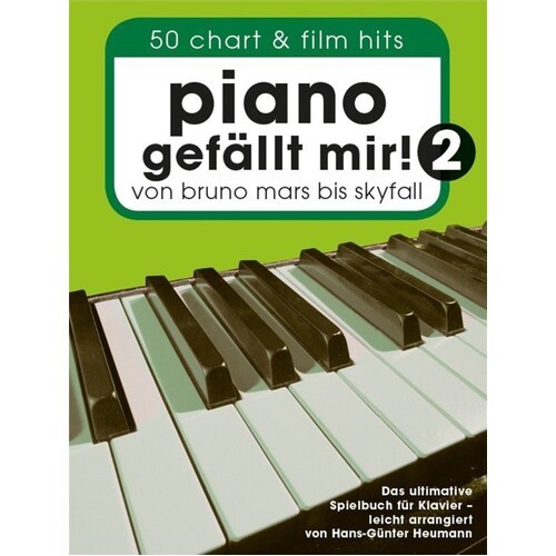 Piano Gefallt Mir! 50 Chart And Film Hits Book 2