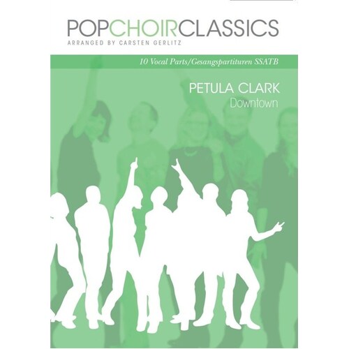 Petula Clark Downtown SATB