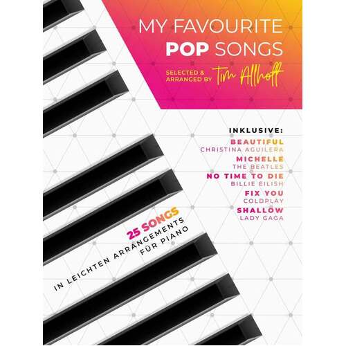 My Favourite Pop Songs Piano Arranged Tim Allhoff
