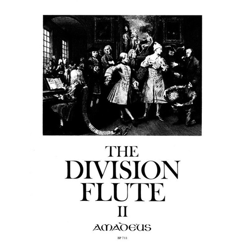 The Division Flute II for Treble Recorder/Basso Continuo by Amadeus