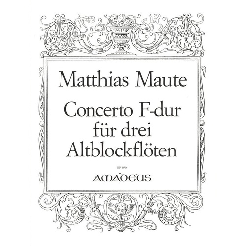 Maute - Concerto F Major for 3 Treble Recorders, Recorder Trio, Amadeus, 1 Page
