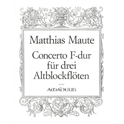 MAUTE Concerto F Major for 3 Treble Recorders - Recorder Trio, 1 Page, Publisher: Amadeus