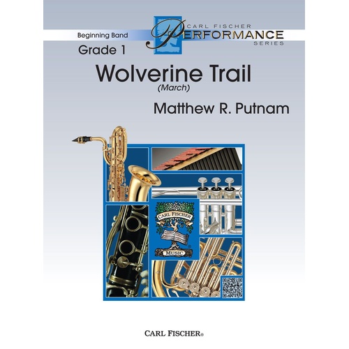 Wolverine Trail Concert March for Beginning Bands by Matthew Putnam