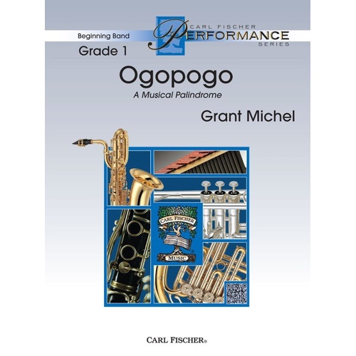 Ogopogo CB1 Score and Parts by Grant Michel, Carl Fischer, 73 pages, Band Ensemble