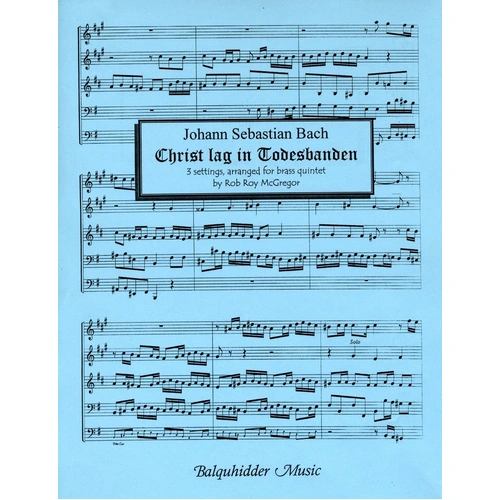 Bach J.S. Christ Lag In Todesbanden Brass Quintet - BQ20, Flexi and Small Ensemble Sheet Music