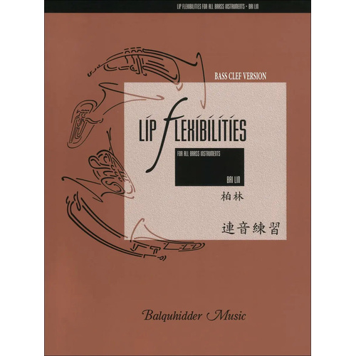 Bass Clef Lip Flexibilities for Brass Instruments - Bai Lin - Trombone/Euphonium/Tuba - Balquhidder Music BQ38