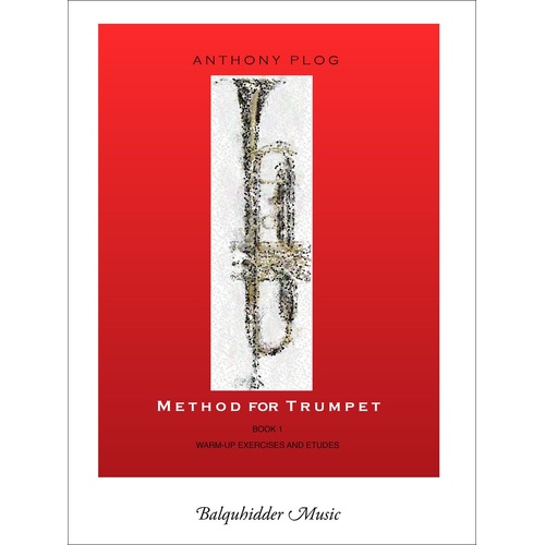 Method for Trumpet - Book 1 (Warm-Up Exercises & Etudes) by Anthony Plog