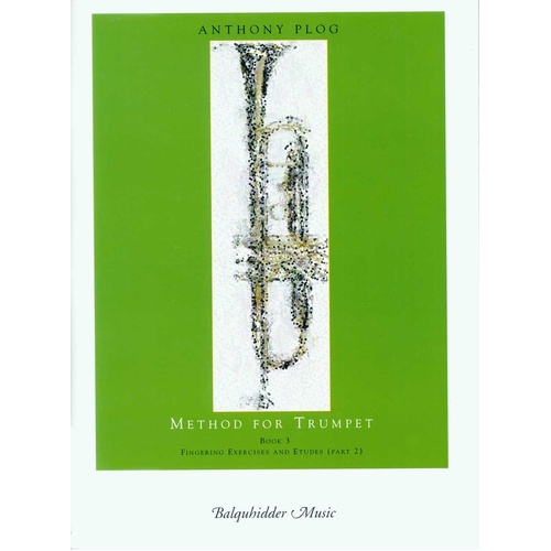 Method for Trumpet Book 3: Fingering Exercises and Etudes Part 2 - Plog