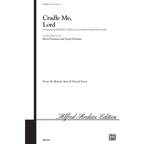 Cradle Me Lord SATB