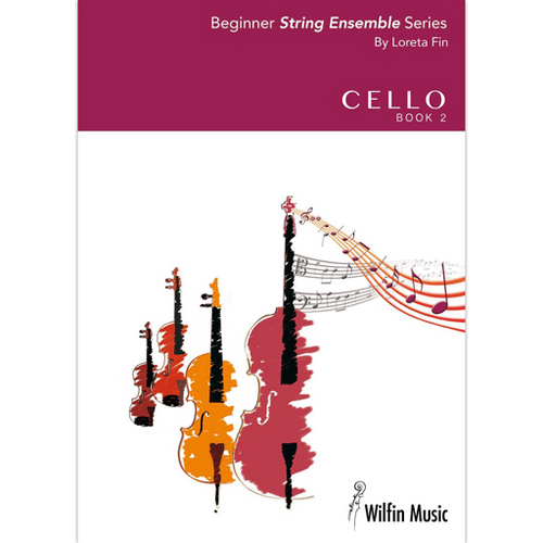 Beginner String Ensemble Series: Cello Book 2 by Loreta Fin