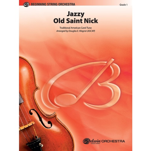 Jazzy Old Saint Nick String Orchestra Gr 1