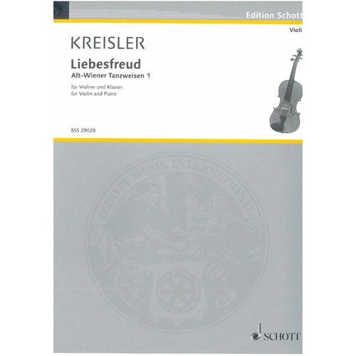 Kreisler Liebesfreud for Violin and Piano - Grade 8, 12 Pages, Publisher: Schott Music