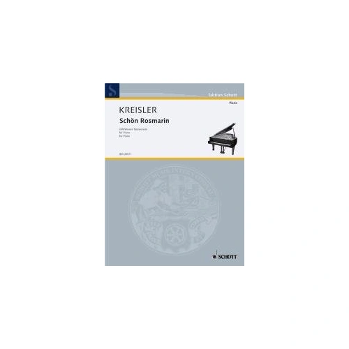 Kreisler - Schon Rosmarin for Piano Solo, 8 Pages, Schott Music