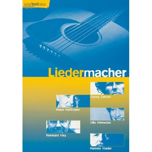 Liedermacher for Voice and Guitar Songbook - 25 Pieces, Biographies, and Photos, Bund Verlag, 80 Pages