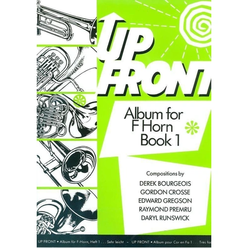 Up Front Album for F Horn Book 1 - Brass Wind Publications