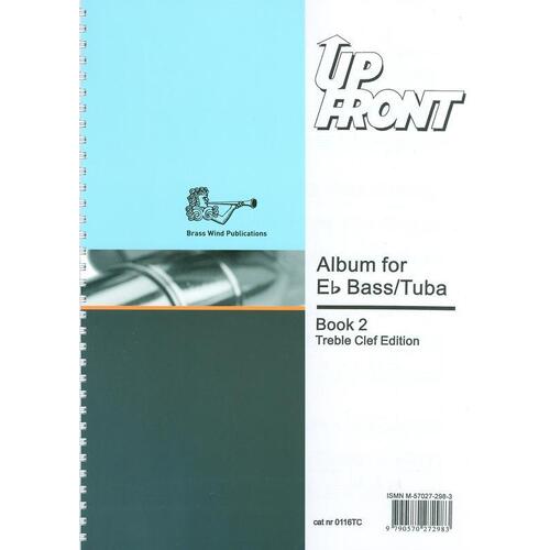 Up Front Album E Flat Bass/Tuba Book 2 Tc (Softcover Book)