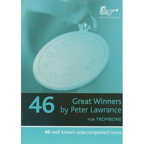Great Winners for Trombone by Peter Lawrance - Brass Wind Publications