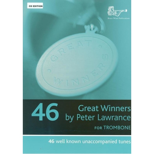 Great Winners for Trombone with CD by Peter Lawrance