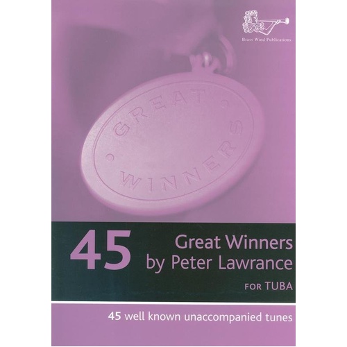 Great Winners for Tuba by Peter Lawrance - Brass Wind Publications