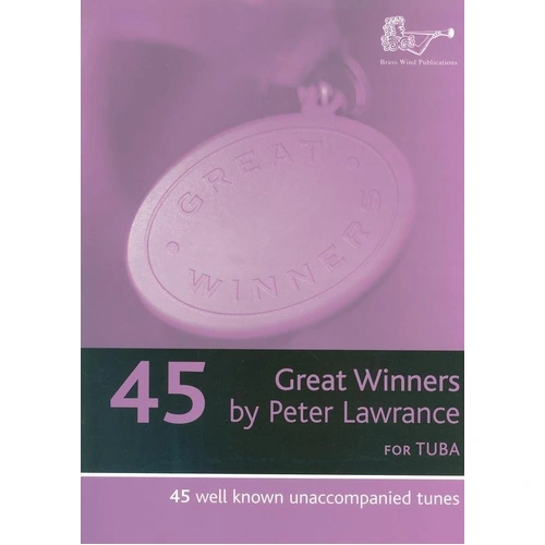 Great Winners for Tuba by Peter Lawrance - Brass Wind Publications