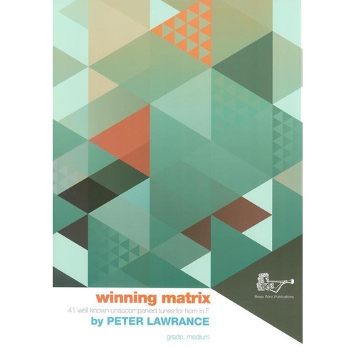 Winning Matrix for French Horn by Peter Lawrance