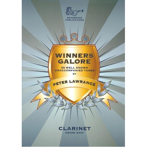 Winners Galore for Clarinet by Peter Lawrance - 65 Popular Tunes for Clarinet with Optional Piano Accompaniment
