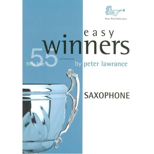 Easy Winners for Saxophone by Peter Lawrance - 55 Unaccompanied Tunes