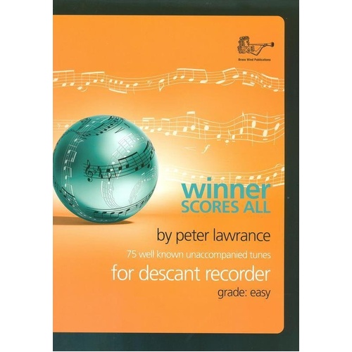 Winner Scores All for Descant Recorder by Peter Lawrance